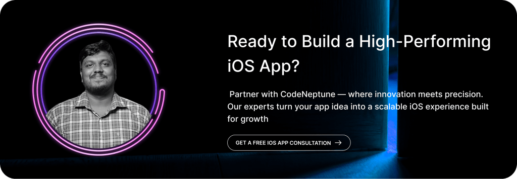  Ready to Build a High-Performing iOS App?