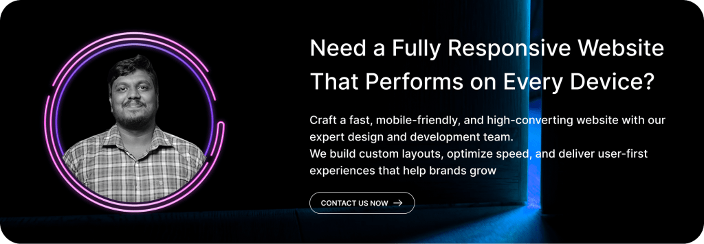 Need a Fully Responsive Website That Performs on Every Device?