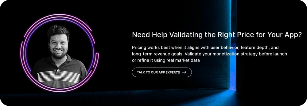 Need Help Validating the Right Price for Your App?