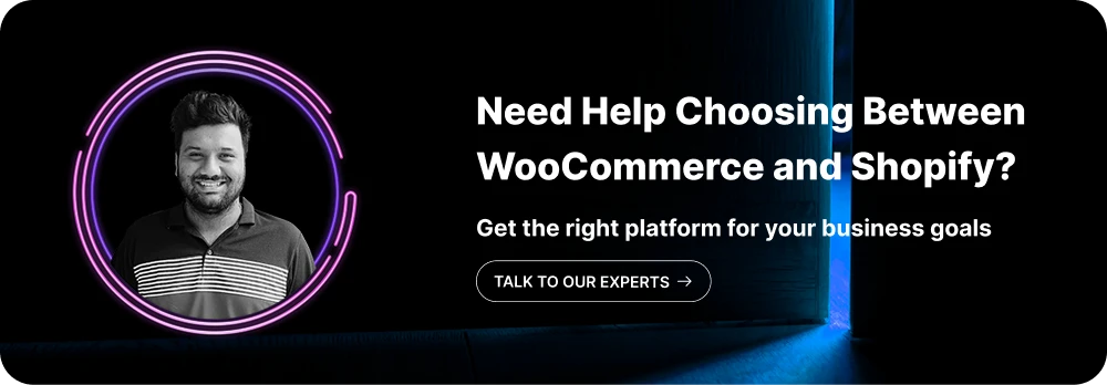 Need Help Choosing Between WooCommerce and Shopify?
