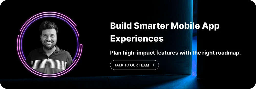 Build Smarter Mobile App Experiences