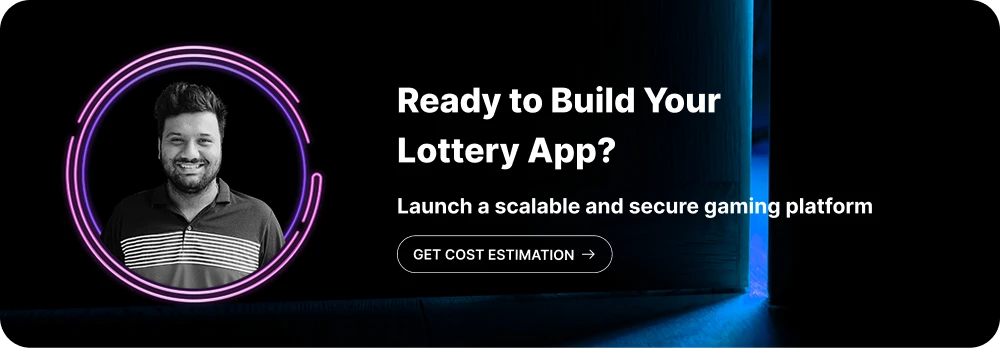 Ready to Build Your Lottery App?