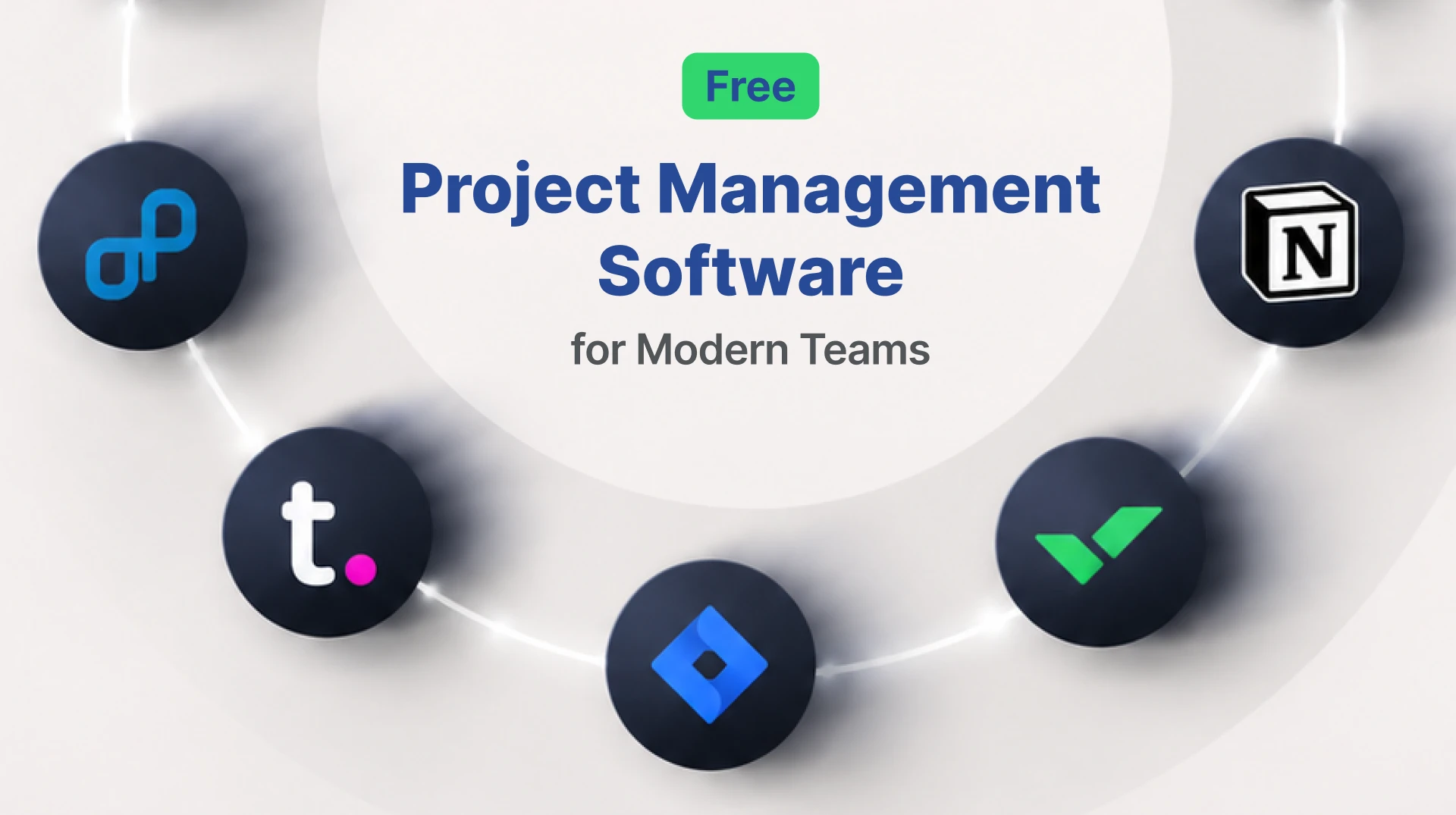 Free Project Management Software for Modern Teams